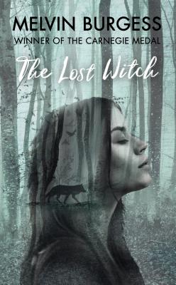 The Lost Witch - Burgess, Melvin