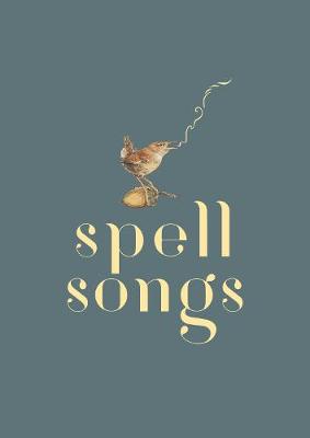 The Lost Words: Spell Songs - Macfarlane, Robert, and Morris, Jackie, and Polwart, Karine