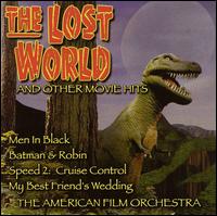 The Lost World & Other Movie Hits - American Film Orchestra
