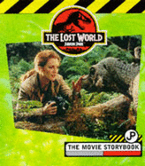 "The Lost World: Story Moviebook - Mason, Jane B., and Crichton, Michael