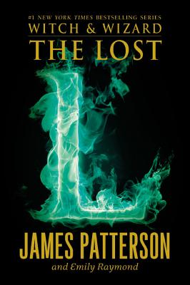 The Lost - Patterson, James, and Raymond, Emily