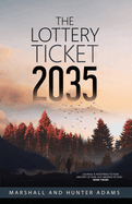 The Lottery Ticket 2035