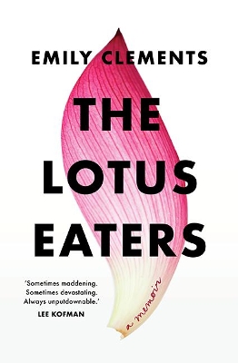 The Lotus Eaters - Clements, Emily