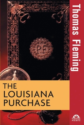 The Louisiana Purchase - Fleming, Thomas