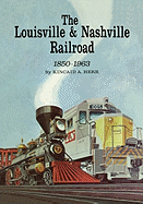 The Louisville and Nashville Railroad, 1850-1963