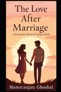 The Love After Marriege