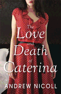 The Love and Death of Caterina