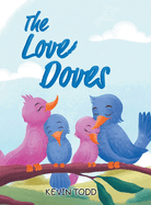 The Love Doves