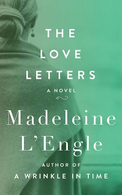 The Love Letters - L'Engle, Madeleine, and Ericksen, Susan (Read by)