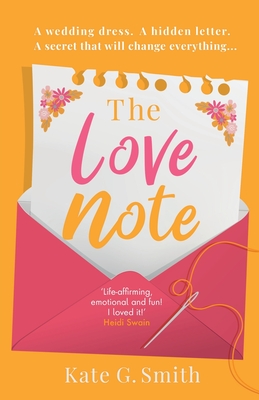 The Love Note - Smith, Kate G.