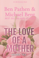 The Love of a Mother: An ABDL Tale