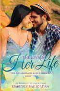 The Love of Her Life: A Christian Romance