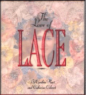 The Love of Lace - Hart, Cynthia, and Calvert, Catherine