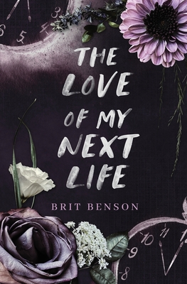 The Love of My Next Life - Benson, Brit