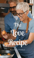 The Love Recipe