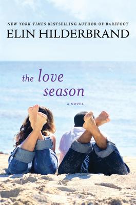 The Love Season - Hilderbrand, Elin