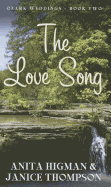 The Love Song - Higman, Anita, and Thompson, Janice, Dr.