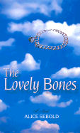 The Lovely Bones - Sebold, Alice