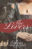 The Lovers (Echoes from the Past Book 1)