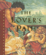 The Lover's Path: An Illustrated Novel
