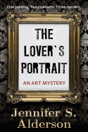 The Lover's Portrait: An Art Mystery