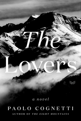 The Lovers - Cognetti, Paolo, and Luczkiw, Stanley (Translated by)