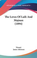 The Loves Of Laili And Majnun (1894)