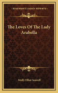 The Loves of the Lady Arabella