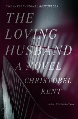 The Loving Husband - Kent, Christobel