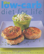 The Low-carb Diet for Life: Healthy and Permanent Weight Loss in 3 Easy Stages - Gassenheimer, Linda