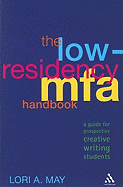 The Low-Residency MFA Handbook: A Guide for Prospective Creative Writing Students