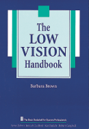 The Low Vision Handbook