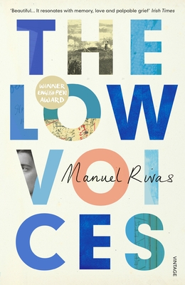 The Low Voices - Rivas, Manuel, and Dunne, Jonathan (Translated by)