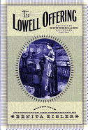 The Lowell Offering: Writings by New England Mill Women (1840-1945)