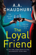 The Loyal Friend: An unputdownable suspense thriller packed with twists