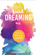 The Lucid Dreaming Pack: Gateway to the Inner Self