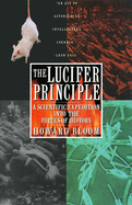 The Lucifer Principle: A Scientific Expedition Into the Forces of History