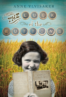 The Luck of the Buttons - Ylvisaker, Anne