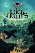 The Luck Uglies