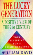 The Lucky Generation