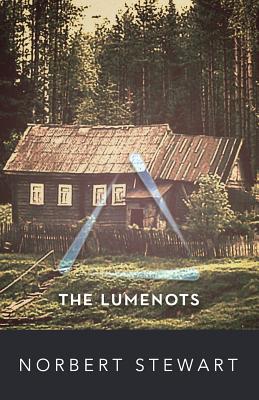 The Lumenots - Stewart, Norbert