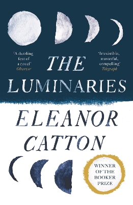 The Luminaries - Catton, Eleanor