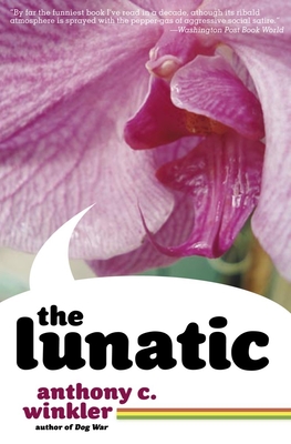 The Lunatic - Winkler, Anthony C