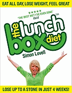 The Lunch Box Diet: Eat All Day, Lose Weight, Feel Great. Lose Up to a Stone in 4 Weeks