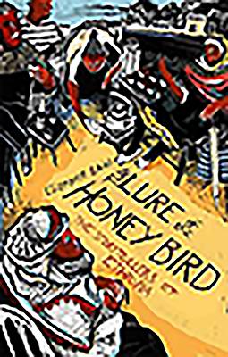 The Lure of the Honey Bird: The Storytellers of Ethiopia - Laird, Elizabeth