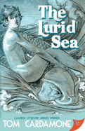 The Lurid Sea