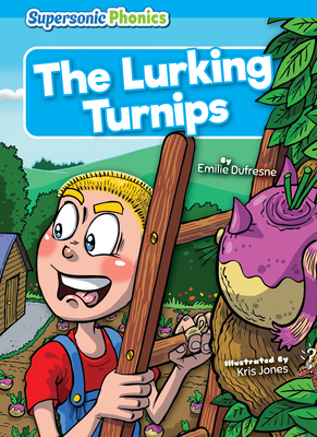 The Lurking Turnips - DuFresne, Emilie