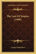 The Lust Of Empire (1900)