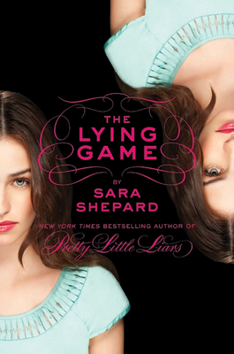 The Lying Game - Shepard, Sara