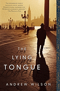 The Lying Tongue - Wilson, Andrew
